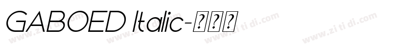 GABOED Italic字体转换